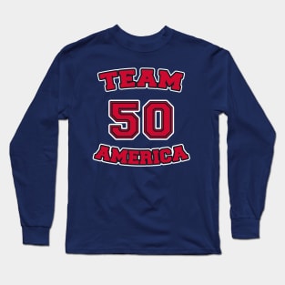 Go Team America! Long Sleeve T-Shirt